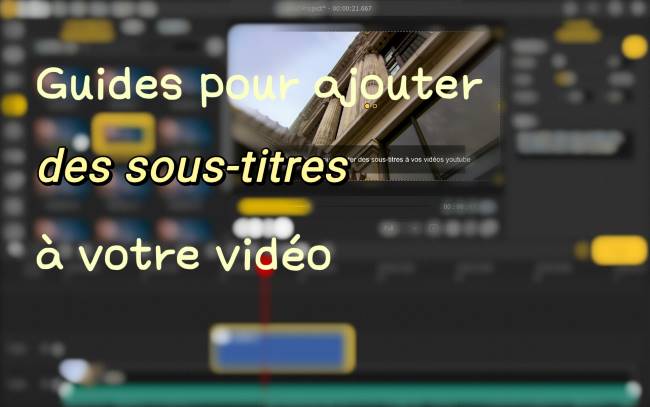 comment ajouter des sous-titres à une vidéo