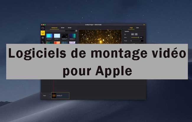 meilleur logiciel de montage vidéo apple