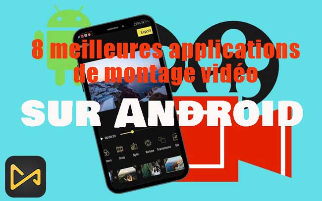 application de montage vidéo pour android