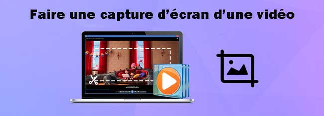 comment faire une capture d'écran d'une vidéo