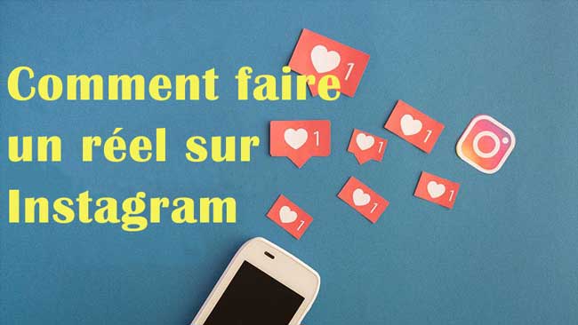 comment faire des reels instagram