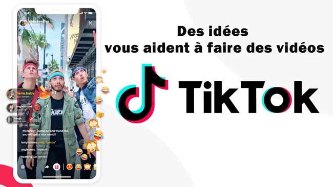 idées pour les vidéos tiktok